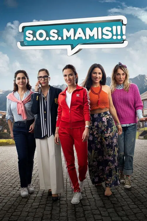 S.O.S. Mamis: La pel&iacute;cula