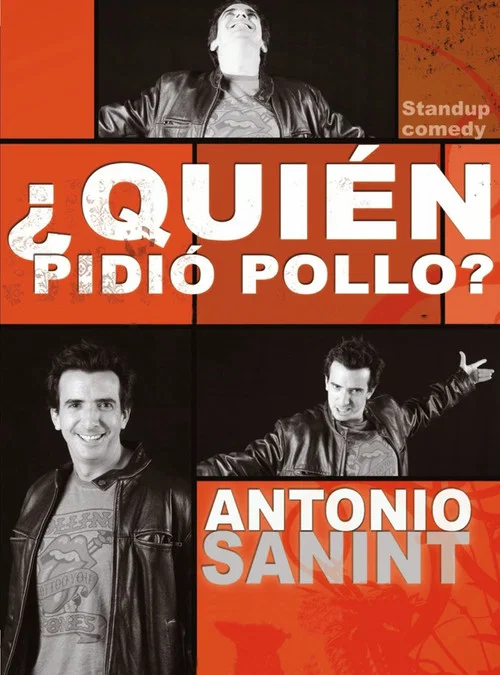 Antonio Sanint: Qui&eacute;n pidi&oacute; pollo?