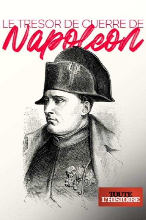 Le tr&eacute;sor de guerre de Napol&eacute;on