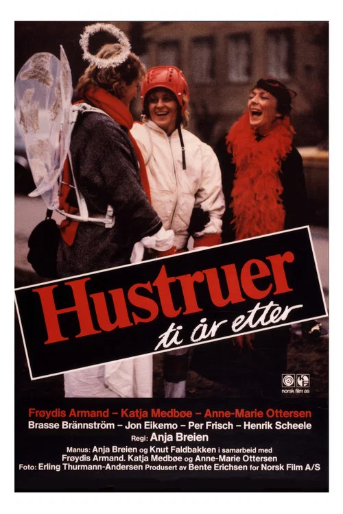 Hustruer - ti &aring;r etter