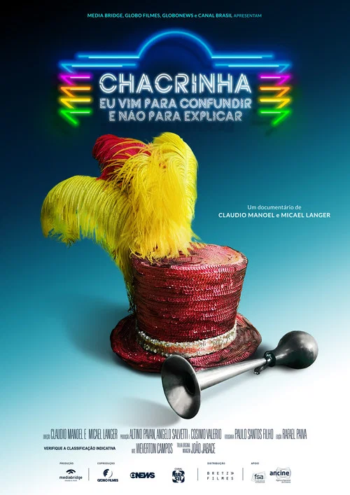 Chacrinha: Eu Vim para Confundir e N&atilde;o para Explicar