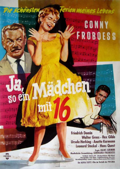 Ja, so ein M&auml;dchen mit sechzehn