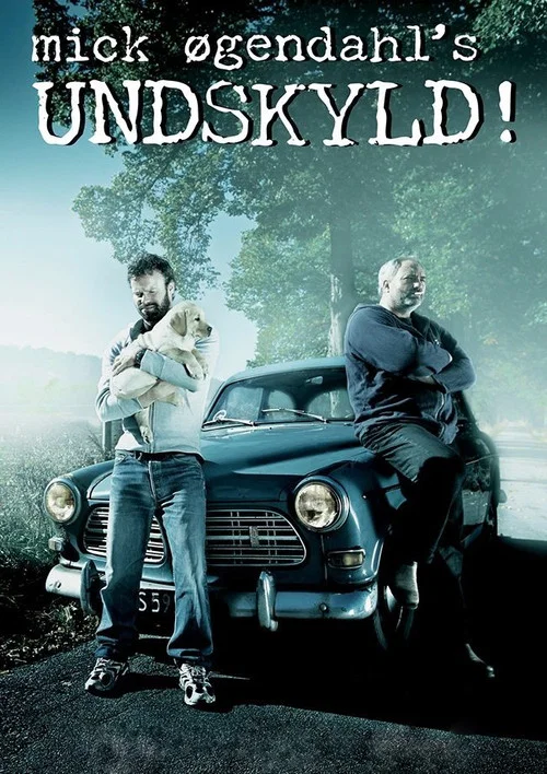 Mick &Oslash;gendahl: UNDSKYLD!