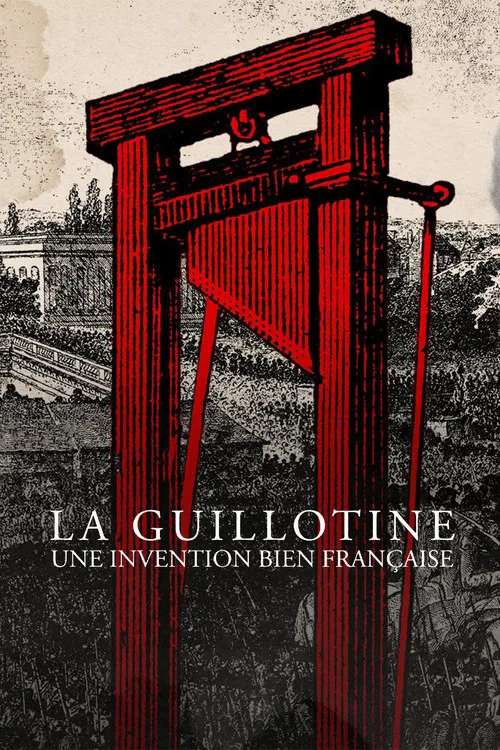 La guillotine, une invention bien fran&ccedil;aise