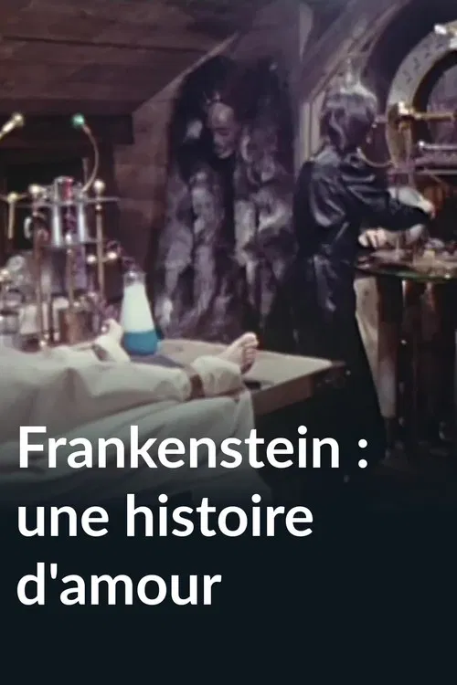 Frankenstein : Une histoire d'amour