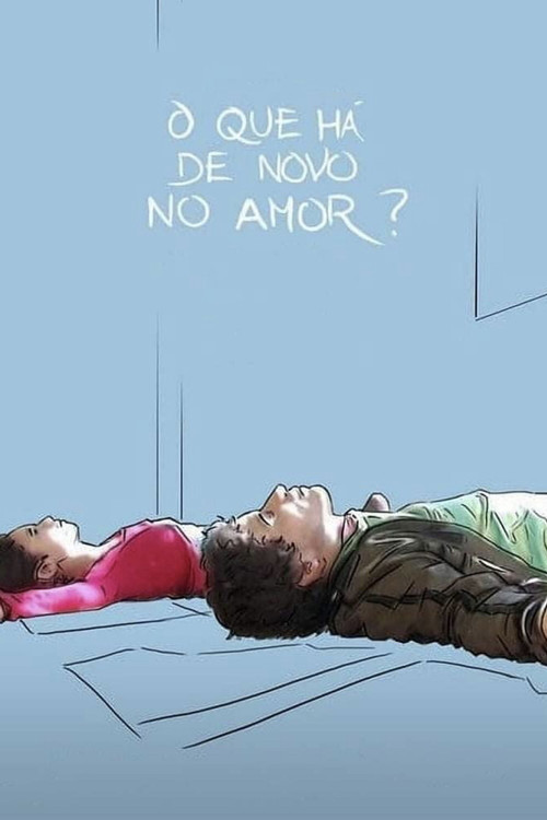 O Que H&aacute; de Novo no Amor?