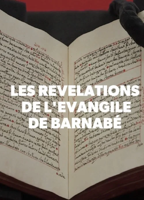 Les R&eacute;v&eacute;lations de l'&eacute;vangile de Barnab&eacute;