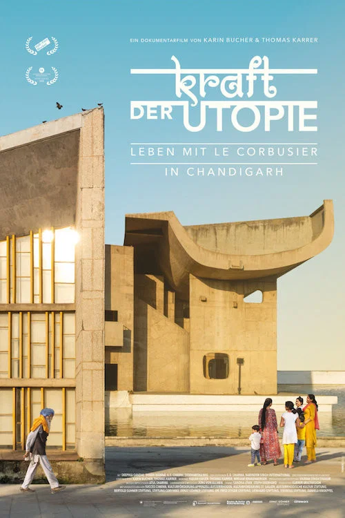 Kraft der Utopie &ndash; Leben mit Le Corbusier in Chandigarh