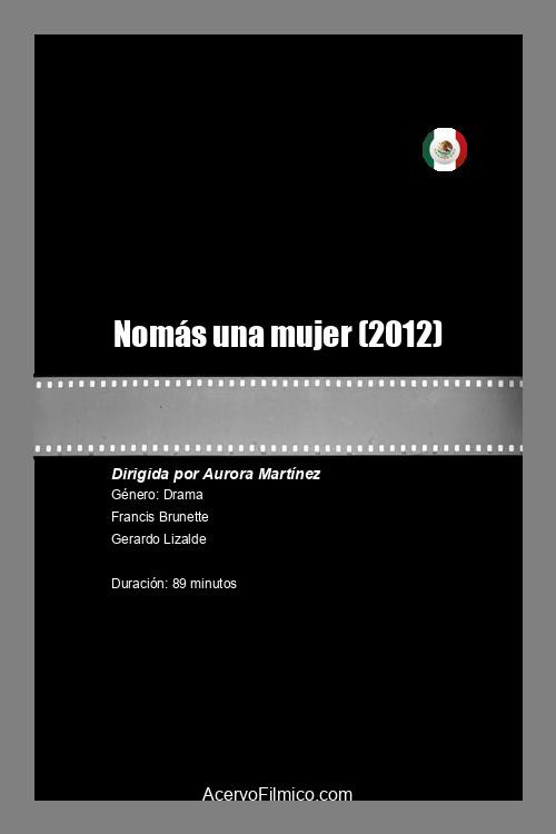 Nom&aacute;s una mujer