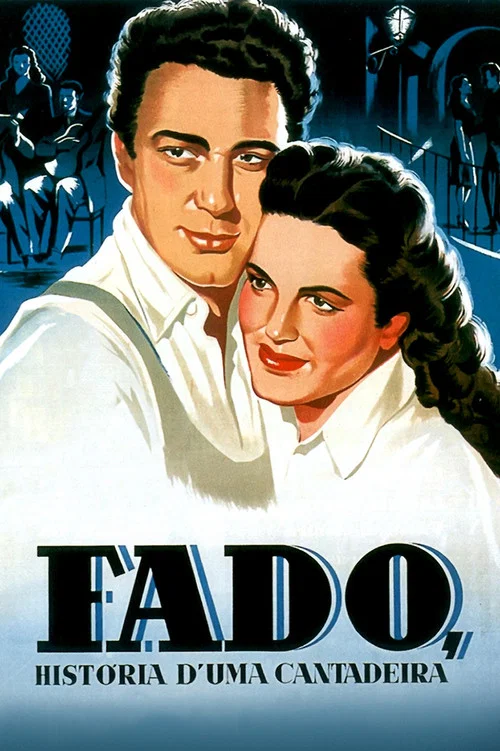 Fado, Hist&oacute;ria d'uma Cantadeira