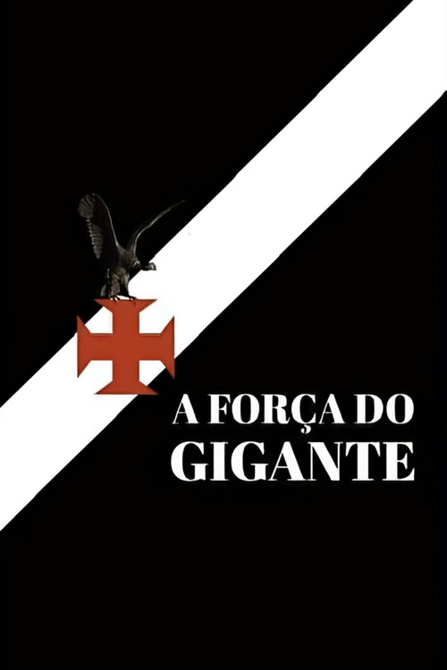 A For&ccedil;a do Gigante