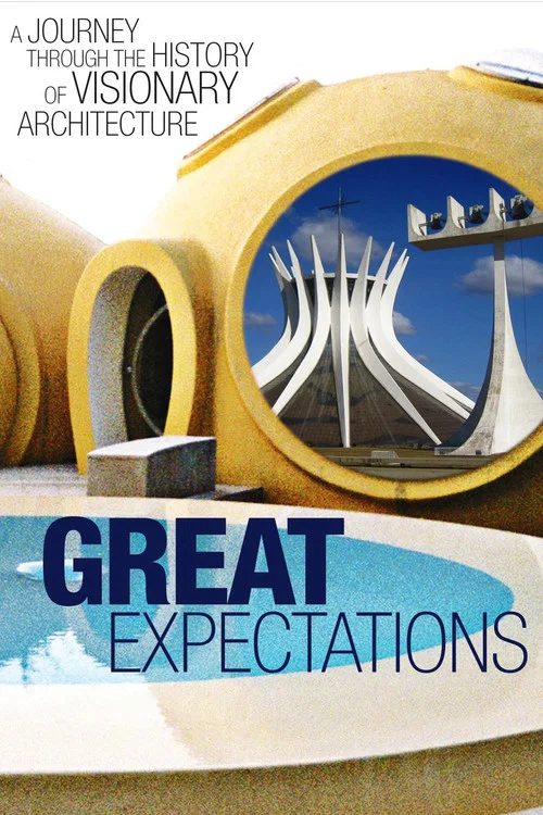 Great Expectations: A Journey Through the History of Visionary Architecture