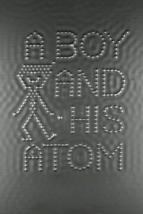 A Boy and His Atom