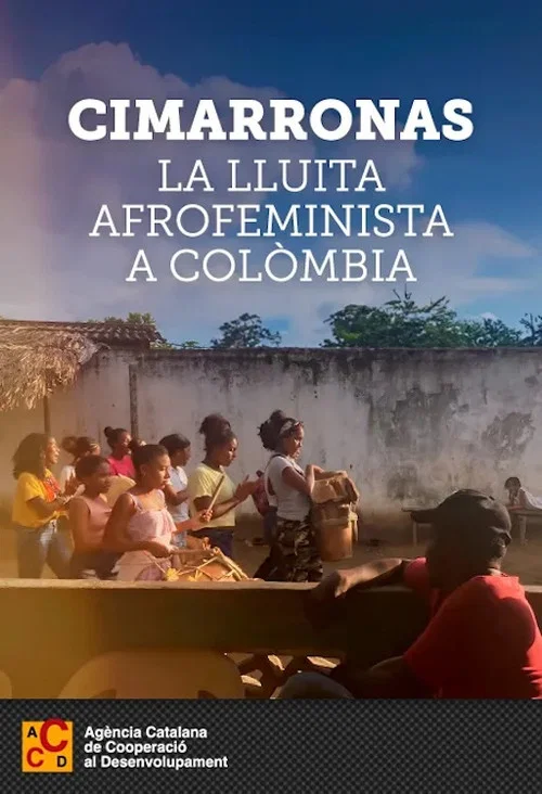 Cimarronas. La lluita afrofeminista a Col&ograve;mbia
