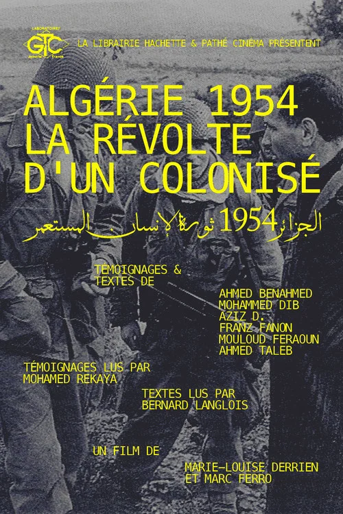 Alg&eacute;rie 1954, La R&eacute;volte D'un Colonis&eacute;
