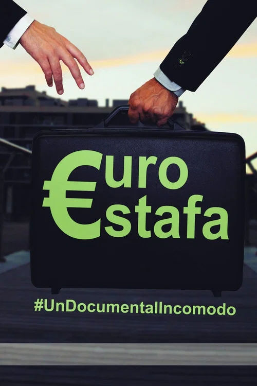&euro;uroestafa, un documental inc&oacute;modo