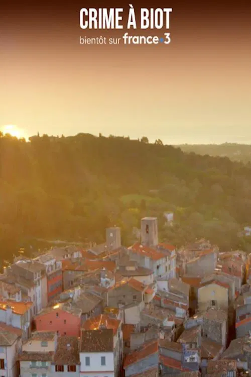 Crimes &agrave; Biot