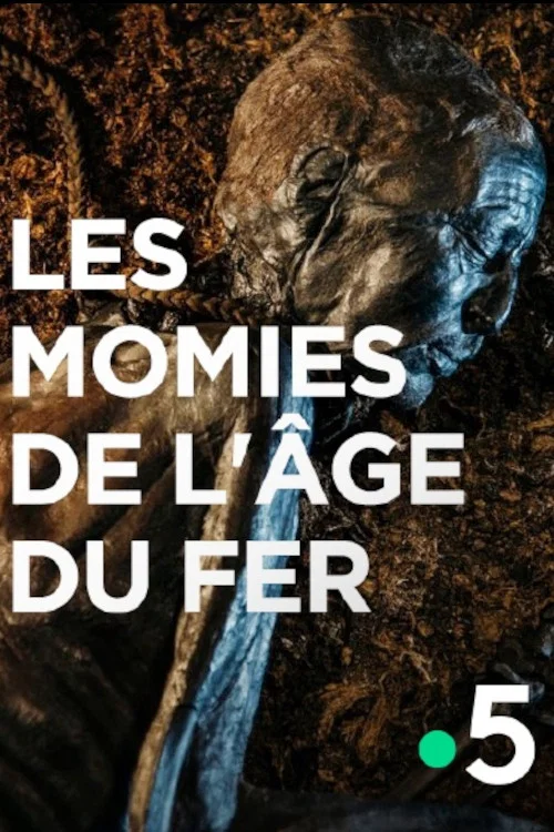 Les momies de l'&acirc;ge du fer