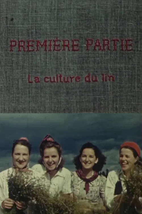 Le lin du Canada - Premi&egrave;re partie: La culture du lin