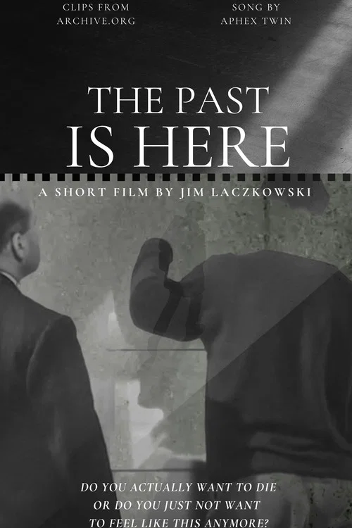 The Past Is Here