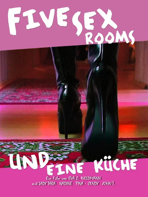 Five Sex Rooms und eine K&uuml;che