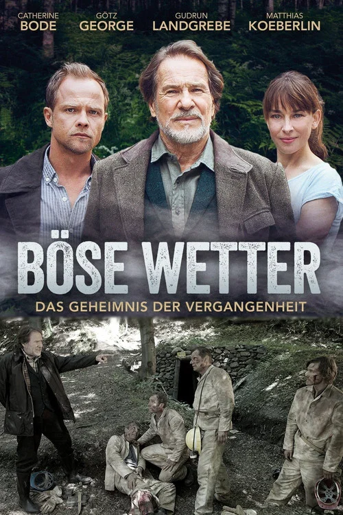 B&ouml;se Wetter - Das Geheimnis der Vergangenheit