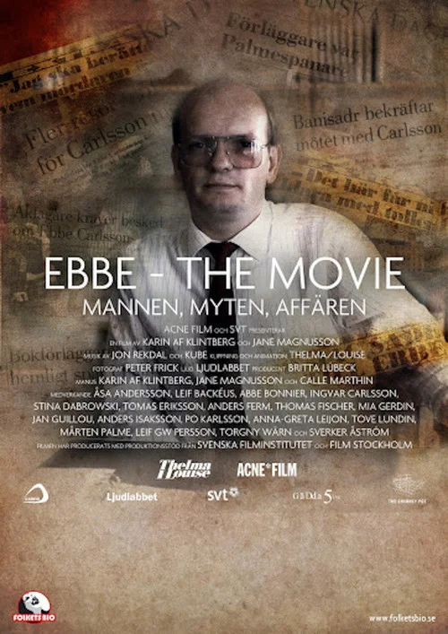Ebbe - The Movie: Mannen, Myten, Aff&auml;ren