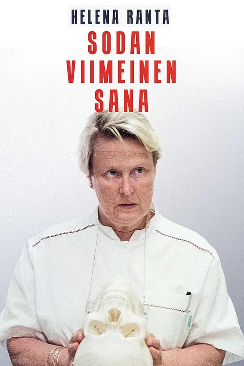 Helena Ranta &ndash; Sodan viimeinen sana
