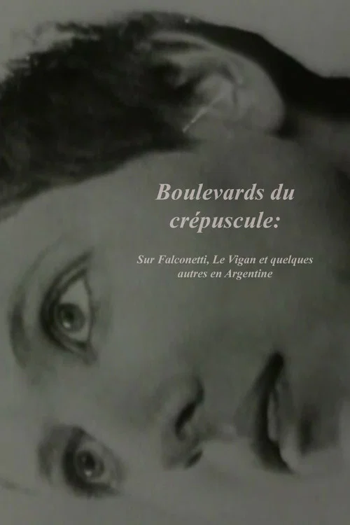 Boulevards du cr&eacute;puscule: Sur Falconetti, Le Vigan et quelques autres en Argentine