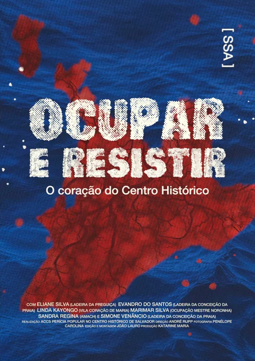 Ocupar e Resistir - O cora&ccedil;&atilde;o do Centro Hist&oacute;rico