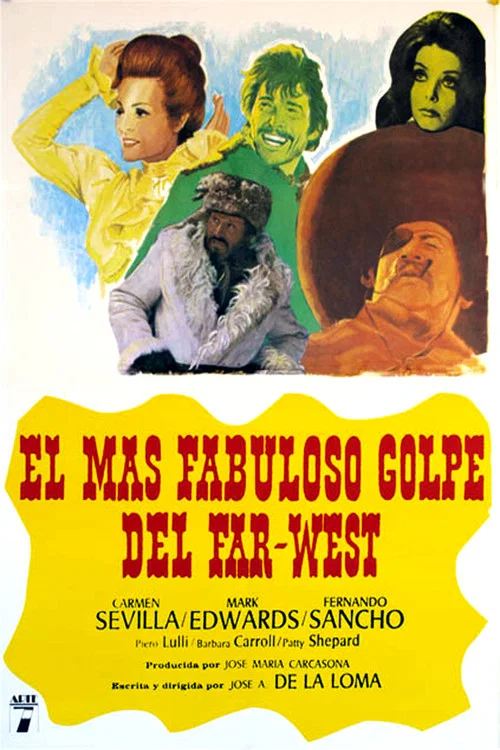 El m&aacute;s fabuloso golpe del Far-West