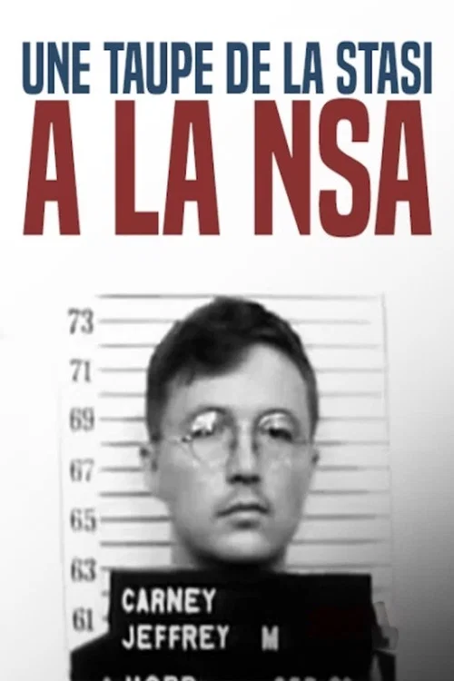 Une taupe de la STASI &agrave; la NSA : l'insoup&ccedil;onnable Sergent Carney