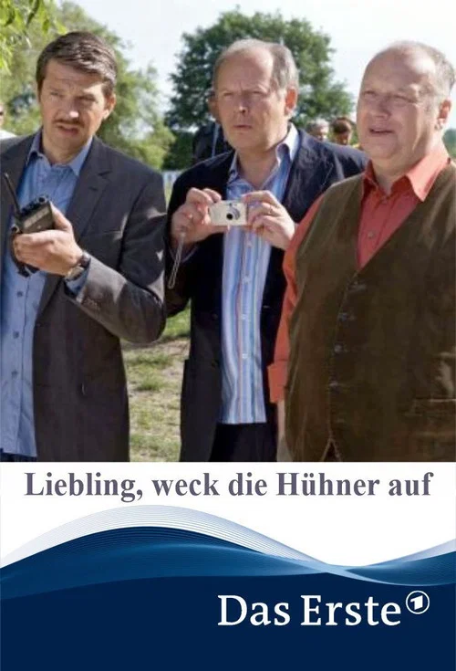 Liebling, weck die H&uuml;hner auf