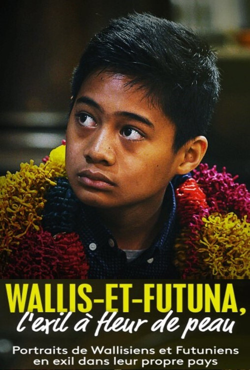 Wallis et futuna, l'exil &agrave; fleur de peau