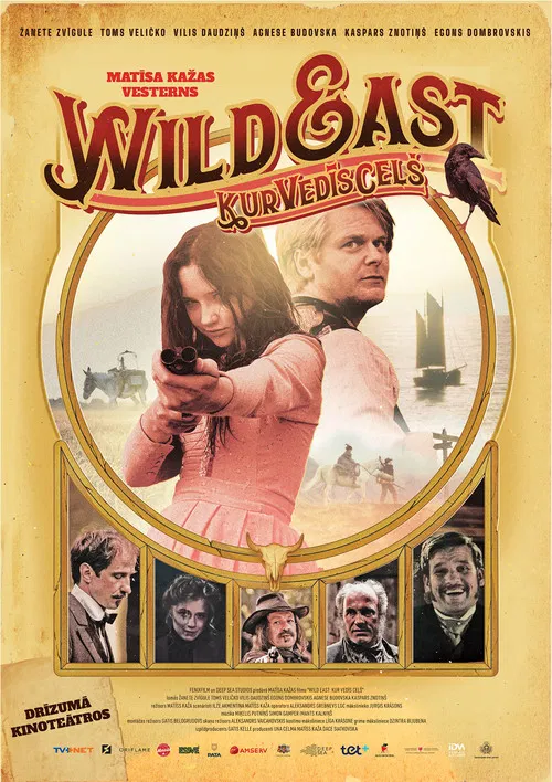 Wild East. Kur vedīs ceļ&scaron;