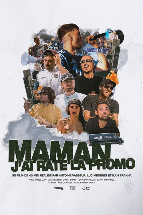 MAMAN J'AI RAT&Eacute; LA PROMO - James Loup