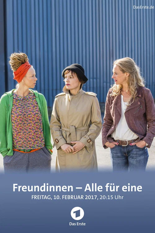 Freundinnen - Alle f&uuml;r eine