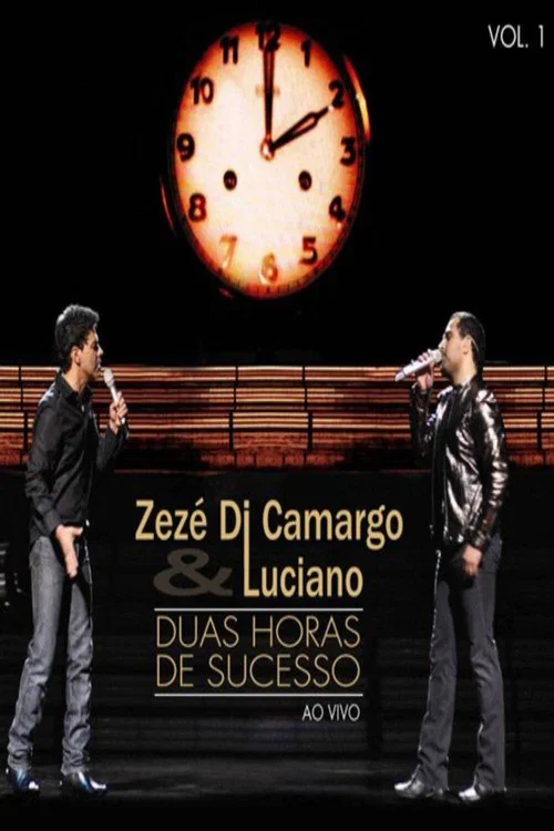 Zez&eacute; Di Camargo & Luciano - Duas Horas de Sucesso