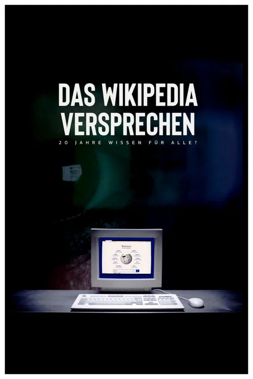 Das Wikipedia Versprechen &ndash; 20 Jahre Wissen f&uuml;r alle?