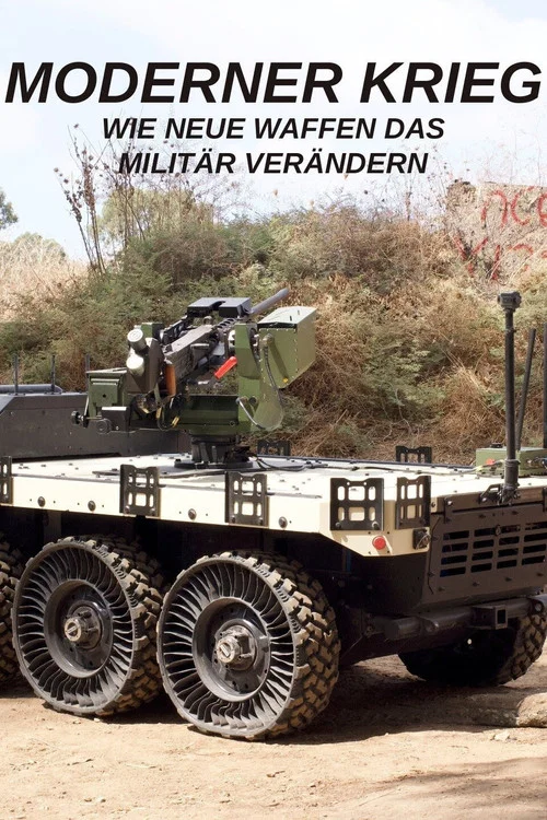 Moderner Krieg - Wie Neue Waffen Das Milit&auml;r Ver&auml;ndern