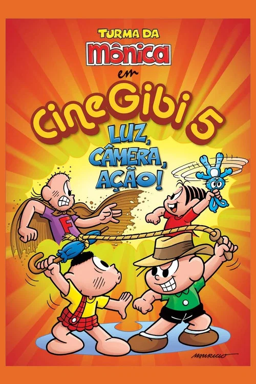 Turma da M&ocirc;nica em Cine Gibi 5: Luz, C&acirc;mera, A&ccedil;&atilde;o!