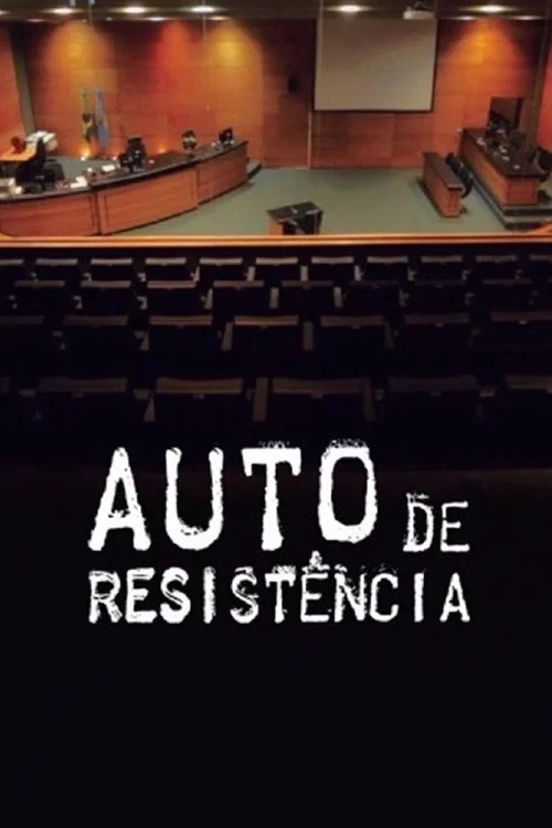 Auto de Resist&ecirc;ncia