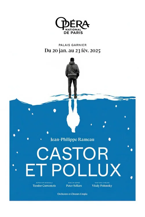 Op&eacute;ra National de Paris : Castor et Pollux de Jean-Philippe Rameau