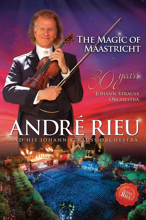 Andr&eacute; Rieu - The Magic of Maastricht