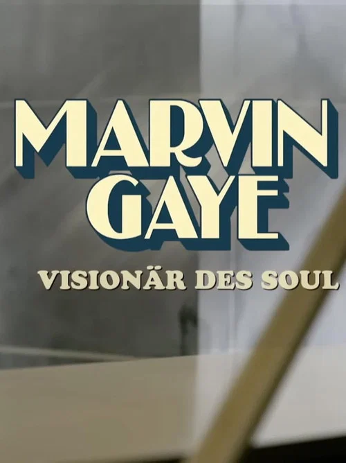 Marvin Gaye - Vision&auml;r des Soul