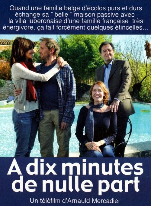 &Agrave; dix minutes de nulle part