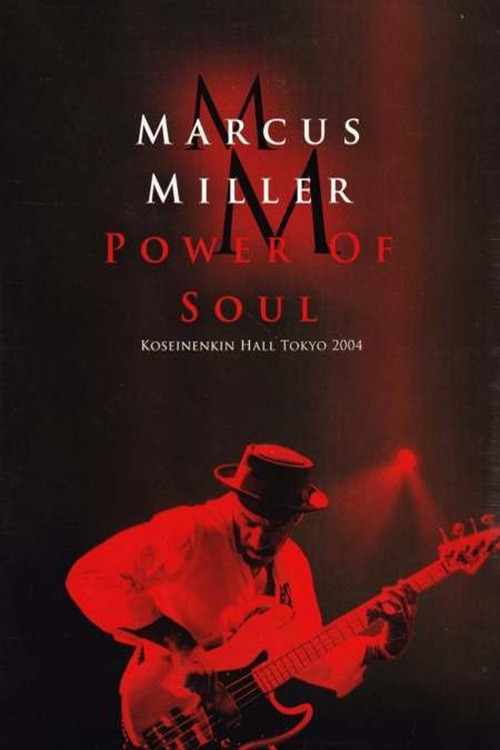 Marcus Miller &ndash; Power Of Soul