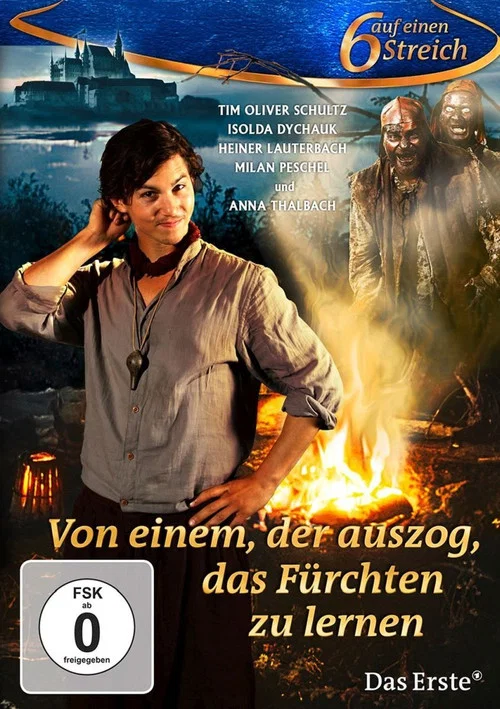 Von einem, der auszog, das F&uuml;rchten zu lernen