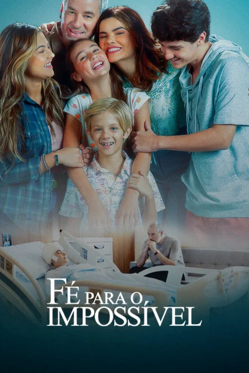 F&eacute; Para o Imposs&iacute;vel