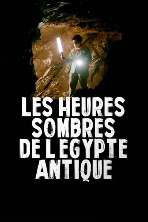 Les heures sombres de l'&Eacute;gypte antique